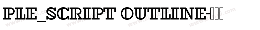 PLE_Script Outline字体转换
